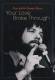 Your Love Broke Through: The Keith Green Story cover